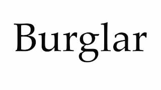 How to Pronounce Burglar [upl. by Rik]