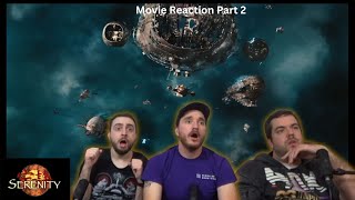 Serenity Movie Reaction Part 2 [upl. by Leonora]