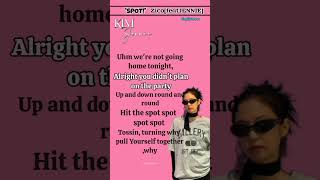 SPOT lyrics Jennie partjenniezicoshortskpopspotdancetrending [upl. by Boothman]