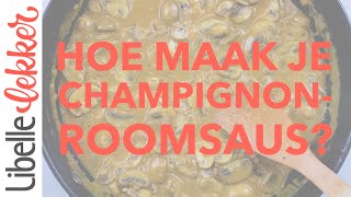 Zo maak je champignonroomsaus [upl. by Sewel]