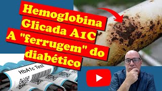 O QUE É  E COMO ABAIXAR A HEMOGLOBINA GLICADA A1c [upl. by Viki93]