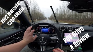 2022 Mercedes C300 4Matic  Fantastic Daily Driver  POV Drive amp Review [upl. by Ariel]