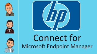 S01E02  HP Connect for Microsoft Endpoint Manager MEM [upl. by Bartlett892]