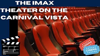 The Imax theater on the Carnival Vista [upl. by Yewed696]