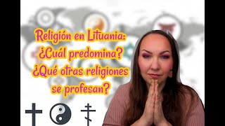 Religión en Lituania ¿Cuál predomina ¿Qué otras religiones se profesan🙏🏻 [upl. by Namso]