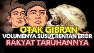 GAWAT GIBRAN DISEBUT PAKAR PSIKOLOGI FORENSIK ALAMI PENYUSUTAN OTAK RAKYAT SENGSARA [upl. by Eilrebmik]