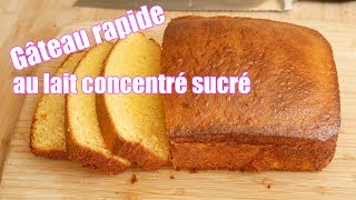 Gâteau au lait concentré sucré 🥛RAPIDE [upl. by Ardnaiek]