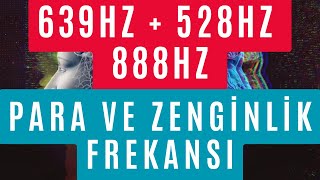 639 Hz  528 Hz  888 Hz ile PARA VE ZENGİNLİK FREKANSI  PARAYI HAYATINIZA ÇEKİN [upl. by Annoid262]