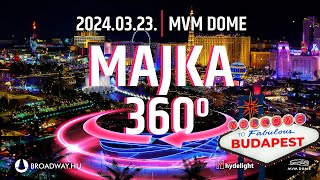 MAJKA 360° MVM DOME KONCERT  2024 március 23  Budapest MVM Dome [upl. by Ellecram]