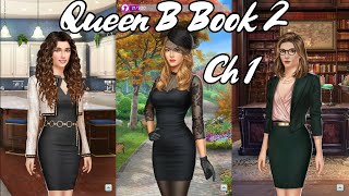 ITS FINALLY HERE  Choices Queen B Book 2 Chapter 1 💎 [upl. by Bael44]