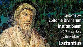 LatinPerDiem Latin Lessons Lactantius Epitome 34 [upl. by Aniri345]