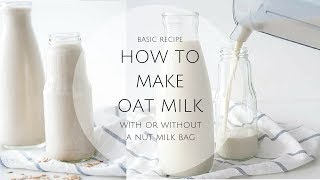 How to Make Oat Milk [upl. by Airual]