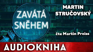 Martin Stručovský  Zavátá sněhem  Audiokniha [upl. by Frederica428]