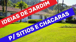 Ideias de Jardins Para Chácaras e Sítios [upl. by Nehemiah23]