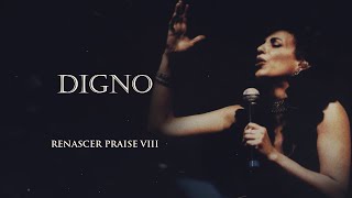 Renascer Praise 8  Digno Ao Vivo [upl. by Sowell]