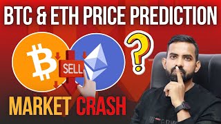 CRYPTO MARKET CRASH  Bitcoin BTC Price Prediction  Crypto News Hindi Today  ETH Price Prediction [upl. by Ibrahim]