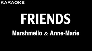 Marshmello AnneMarie  FRIENDS Karaoke Version  HQ Audio [upl. by Arabella]