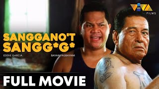 Sangganot Sanggg FULL MOVIE HD  Eddie Garcia Bayani Agbayani Jackie Foster [upl. by Walton]