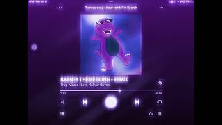 Barney theme song  remix [upl. by Sibylle]