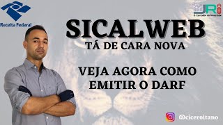 Como emitir o DARF no novo portal SICALWEB [upl. by Ylimme]