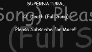 Supernatural  O Death FULL SONG [upl. by Monda]