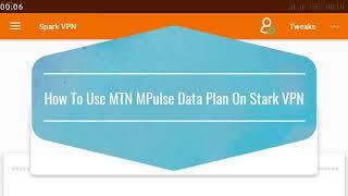 How To Use MTN MPulse Data Plan On Stark VPN  Newsprex Forum [upl. by Eyde]