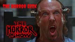 The Horror Show 1989 Review [upl. by Roxi]