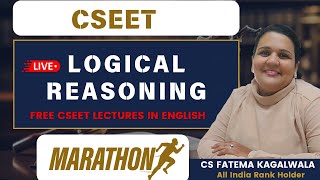 FREE CSEET Logical Reasoning Video Lectures 🎯  CSEET Lectures in English 📚  CS Fatema Kagalwala 🏆 [upl. by Ardnoel]