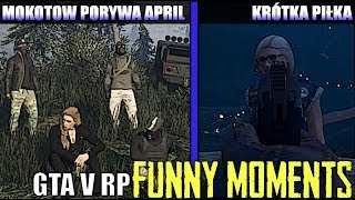 GTA V RPMOKOTOW PORYWA APRILKRÓTKA PIŁKAPOTĘŻNY GANGSTERYT NA ZŁOMIARZUSKOK NA GŁÓWKĘ FM [upl. by Pansir263]