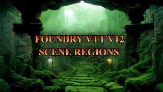 New Feature Update Foundry VTT V12 Scene Regions [upl. by Oniger]