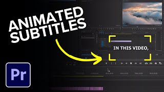 How to Automatically Create Animated Subtitles in Premiere Pro [upl. by Etnoval]