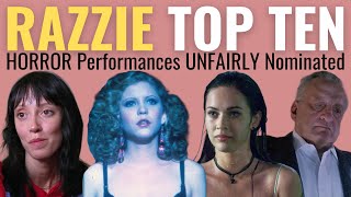 Top 10 Horror Performances UNFAIRLY Nominated at the Razzies [upl. by Ekal]