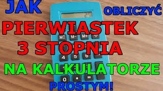 PIERWIASTEK 3 STOPNIA  NA KALKULATORZE [upl. by Orazal248]