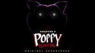 Poppy Playtime Chapter 3 OST 07  You ARE Home [upl. by Argent995]