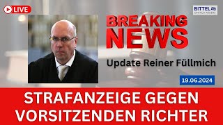 Update Reiner Füllmich  Stafanzeige gegen Richter  1962024 [upl. by Malinin]