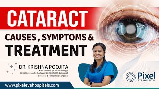 Common symptoms of cataract  Cataract causes  Eye health  Dr krishna Poojita  Pixel eye hospital [upl. by Einniw673]