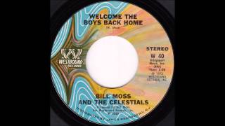 Bill Moss and The Celestials  Welcome the Boys Back Home [upl. by Anora]