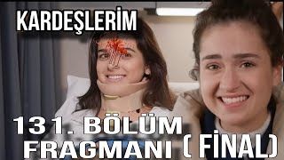 Kardeşlerim 131 Bölüm 1 Fragman  Cansu Uçurumdan Aşağı Düştü Mü Aybike Kurtardı [upl. by Nywloc]