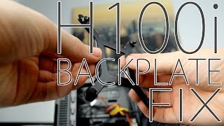 H100i Backplate Fix [upl. by Raab]