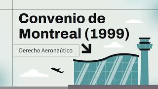 Convenio de Montreal  Derecho Aeronáutico [upl. by Kacy]