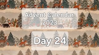 Advent Calendar 2023 Day 24 [upl. by Cantu735]