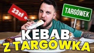 KEBAB Z TARGÓWKA [upl. by Elleinet510]