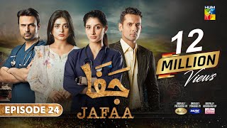 Jafaa  Ep 24 CC  1st Nov 2024  Sponsored By Salai Masterpaints amp Ujooba Beauty Cream  HUM TV [upl. by Alemahs112]