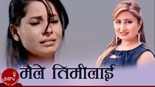 Maile Timilai  Anju Panta  Yuna Upreti  Nepali Song [upl. by Edorej]