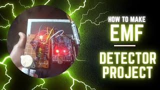 How to make EMF Detector Project [upl. by Micro424]