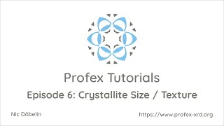 Profex XRD Refining crystallite sizes and texture [upl. by Ahsuatal]