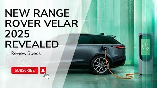 New Range Rover Velar 2025 Revealed [upl. by Signe]