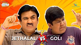 Jethalal amp Goli Special I Part 1 I TMKOC Moments  Taarak Mehta Ka Ooltah Chashmah  तारक मेहता [upl. by Volnak508]