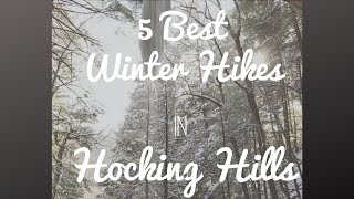 Five Best Winter Hikes in Hocking Hills [upl. by Atilrep594]