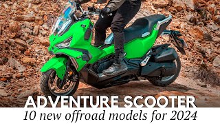 10 New Adventure Style Scooters for 2024 Review with Prices amp Specifications [upl. by Champaigne]